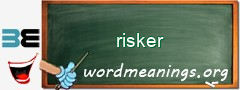 WordMeaning blackboard for risker